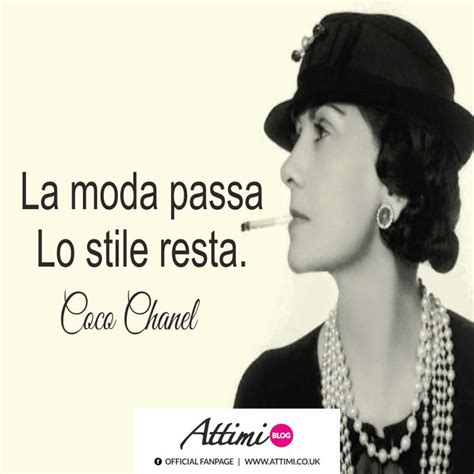 la moda passa lo stile resta coco chanel|Coco Chanel moriva 50 anni fa: le sue frasi più famose .